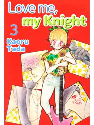 cover image of Love me， my Knight, Volume 3